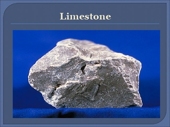 Limestone 