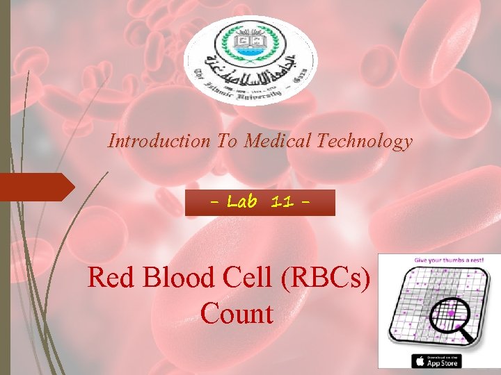 Introduction To Medical Technology - Lab 11 - Red Blood Cell (RBCs) Count 