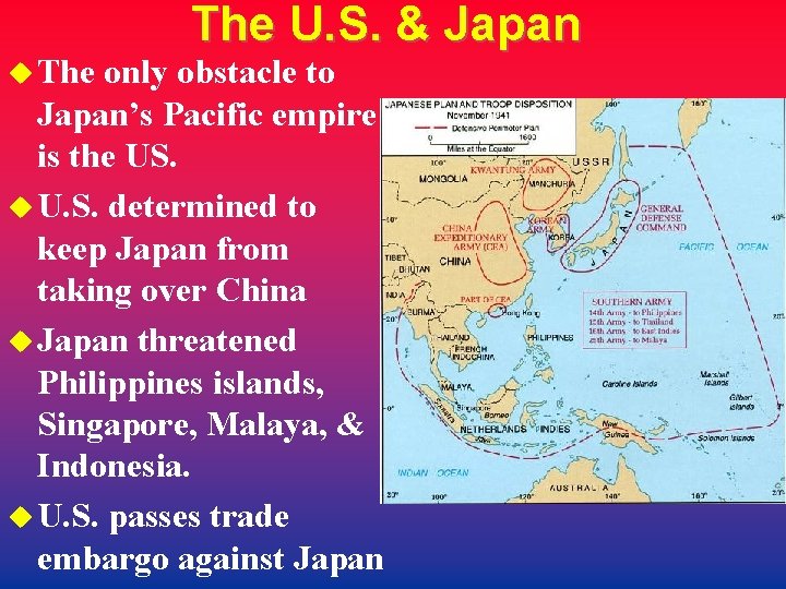 u The U. S. & Japan only obstacle to Japan’s Pacific empire is the