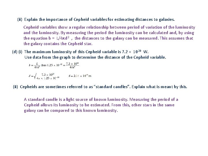 (ii) Explain the importance of Cepheid variables for estimating distances to galaxies. Cepheid variables