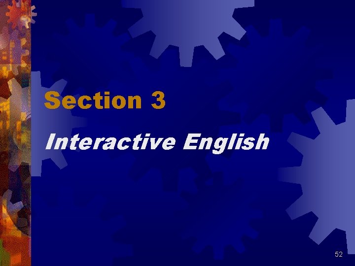 Section 3 Interactive English 52 