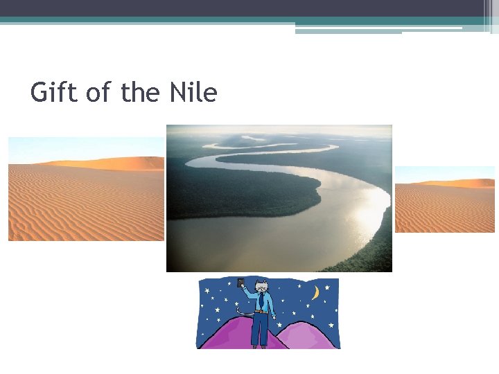 Gift of the Nile 