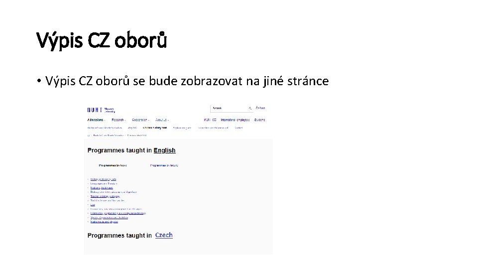 Výpis CZ oborů • Výpis CZ oborů se bude zobrazovat na jiné stránce 