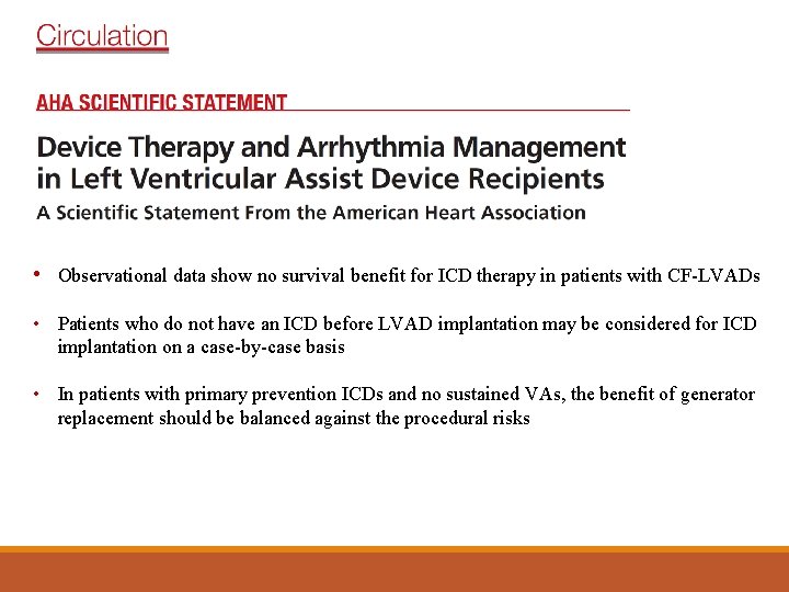 Conclusions • Observational data show no survival benefit for ICD therapy in patients with