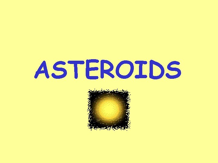 ASTEROIDS 