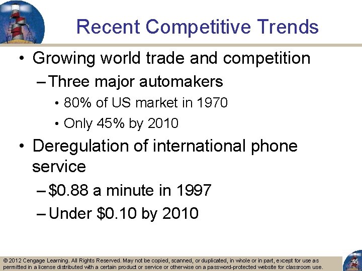 Recent Competitive Trends • Growing world trade and competition – Three major automakers •