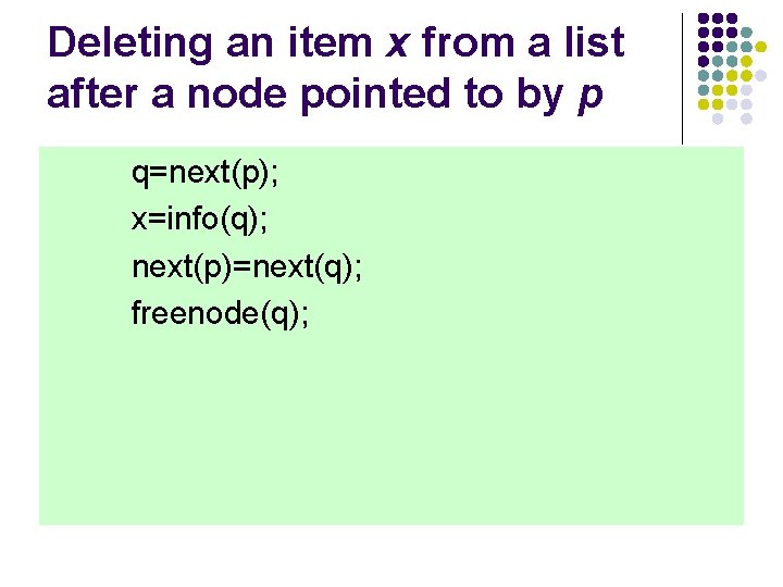 Deleting an item x from a list after a node pointed to by p