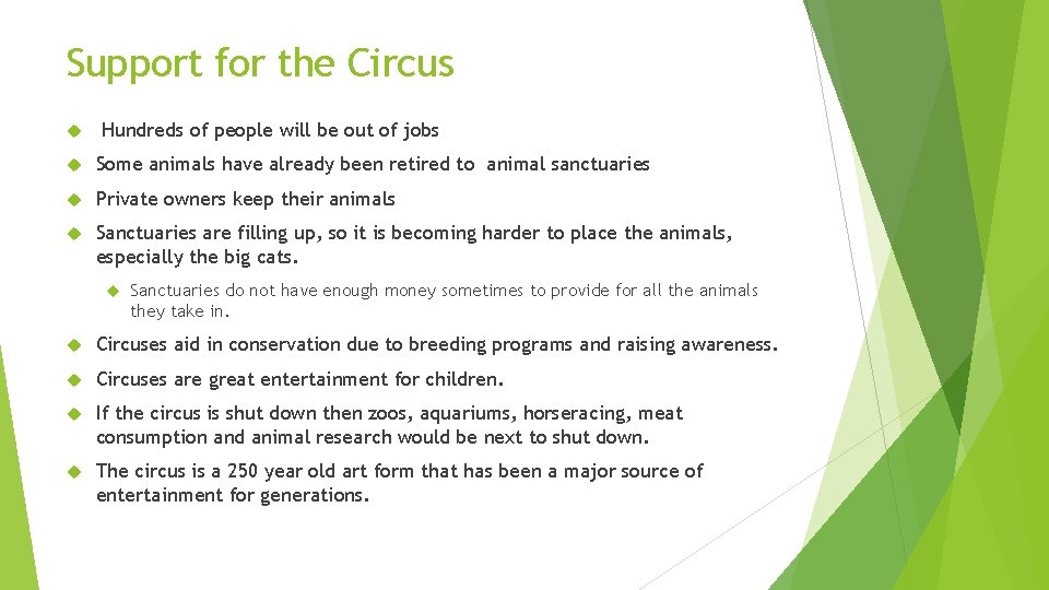 Support for the Circus Hundreds of people will be out of jobs Some animals