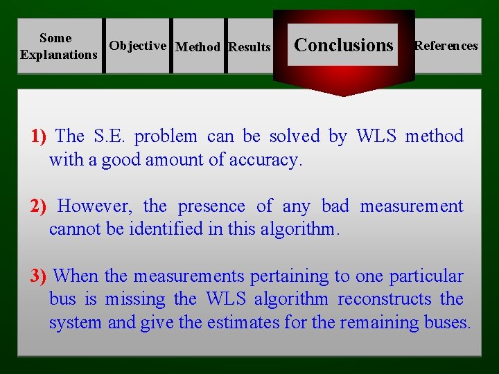 Some Objective Method Results Explanations Conclusions References 1) The S. E. problem can be
