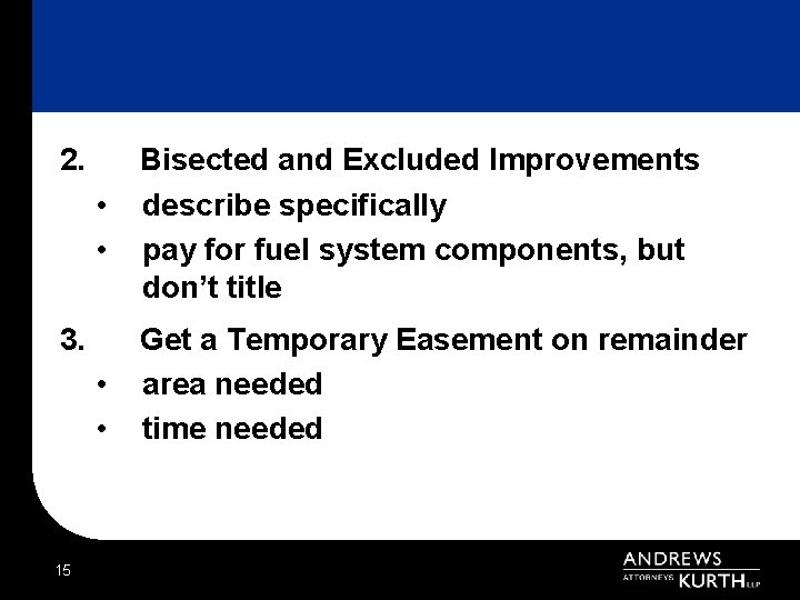 2. • • 3. • • 15 Bisected and Excluded Improvements describe specifically pay