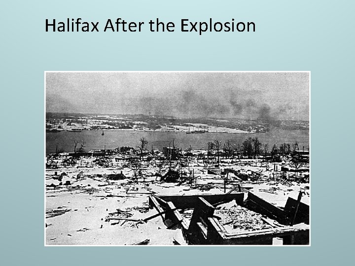 Halifax After the Explosion 