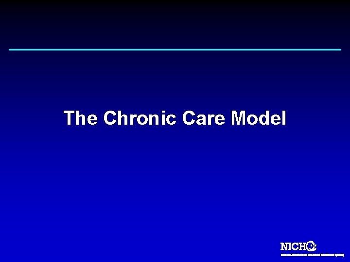 The Chronic Care Model 