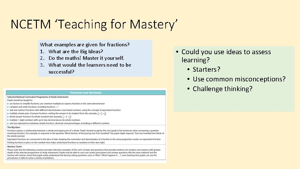 NCETM ‘Teaching for Mastery’ What examples are given for fractions? 1. What are the
