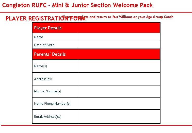 Congleton RUFC – Mini & Junior Section Welcome Pack Please complete and return to