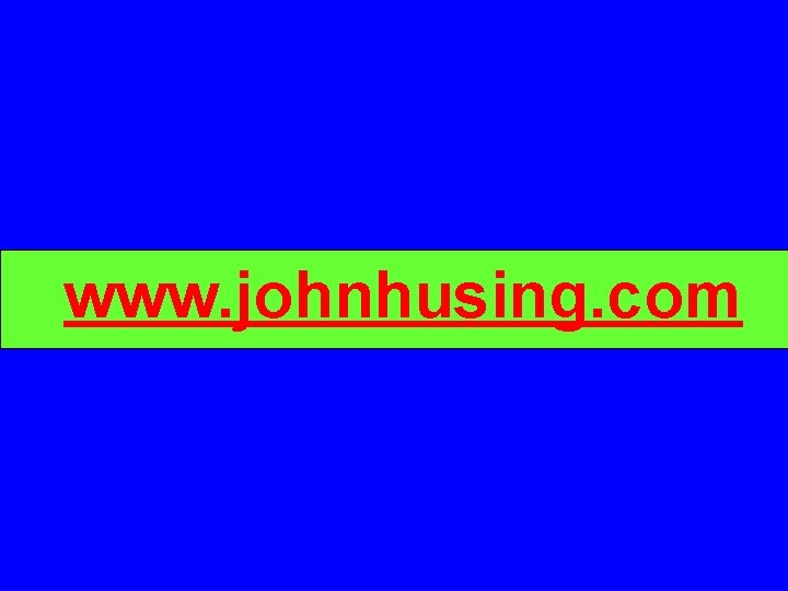 www. johnhusing. com 