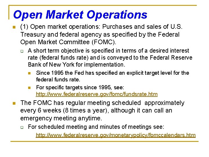 Open Market Operations n (1) Open market operations: Purchases and sales of U. S.