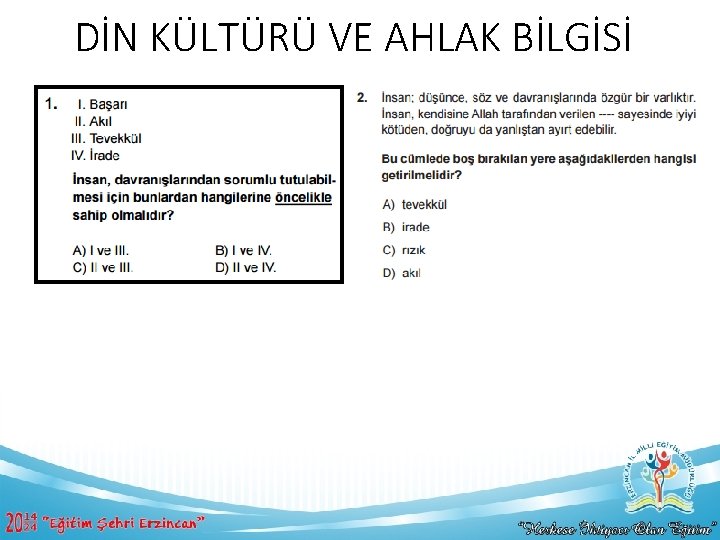 DİN KÜLTÜRÜ VE AHLAK BİLGİSİ 