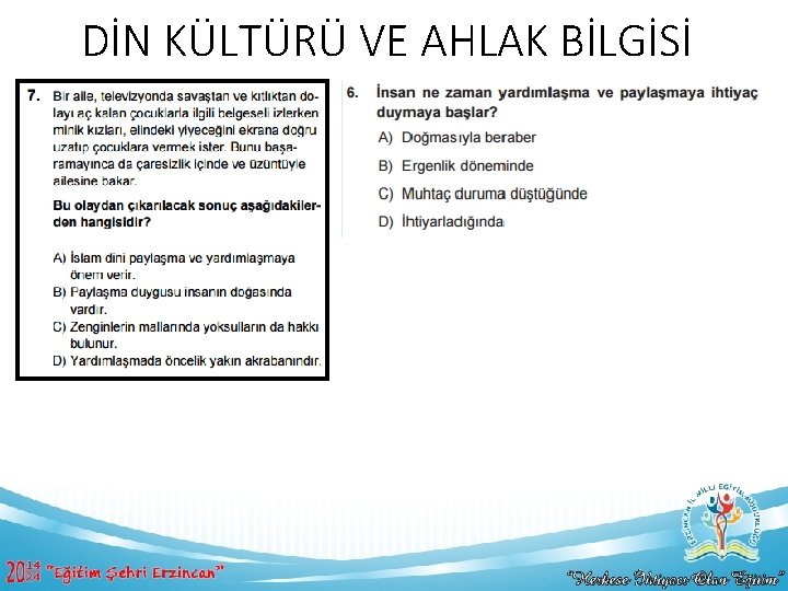 DİN KÜLTÜRÜ VE AHLAK BİLGİSİ 