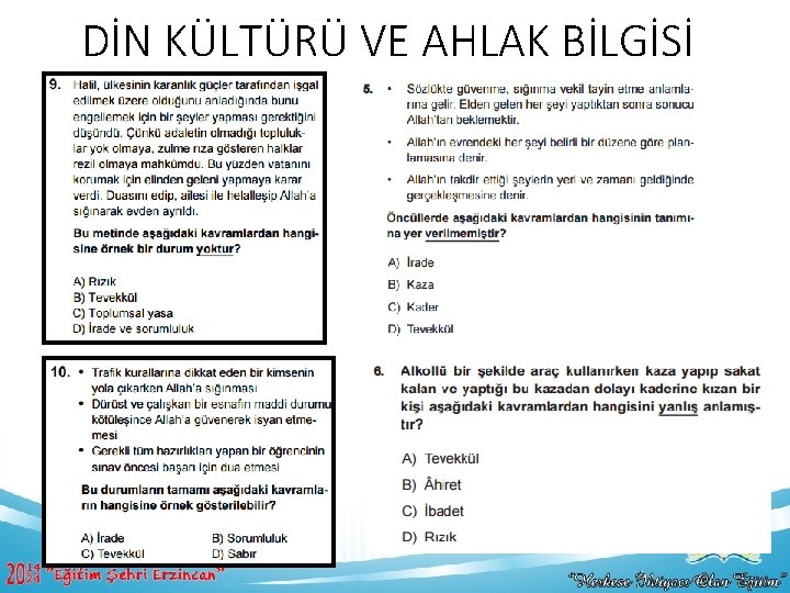 DİN KÜLTÜRÜ VE AHLAK BİLGİSİ 