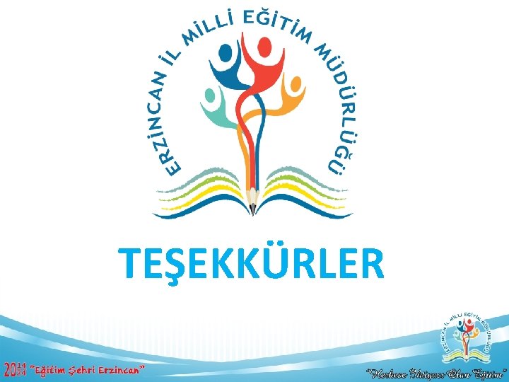 TEŞEKKÜRLER 