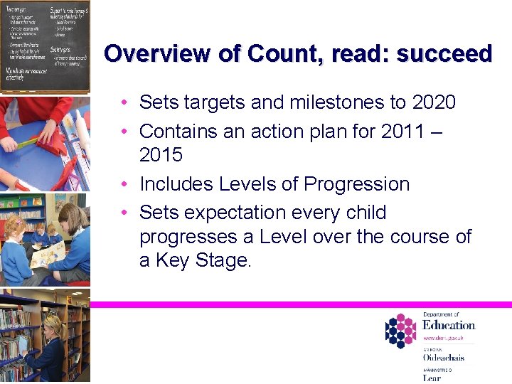 Overview of Count, read: succeed • Sets targets and milestones to 2020 • Contains