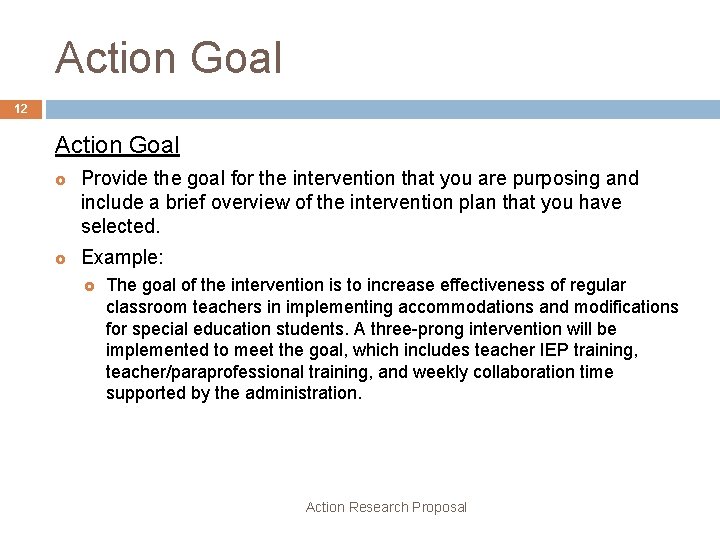 Action Goal 12 Action Goal £ £ Provide the goal for the intervention that