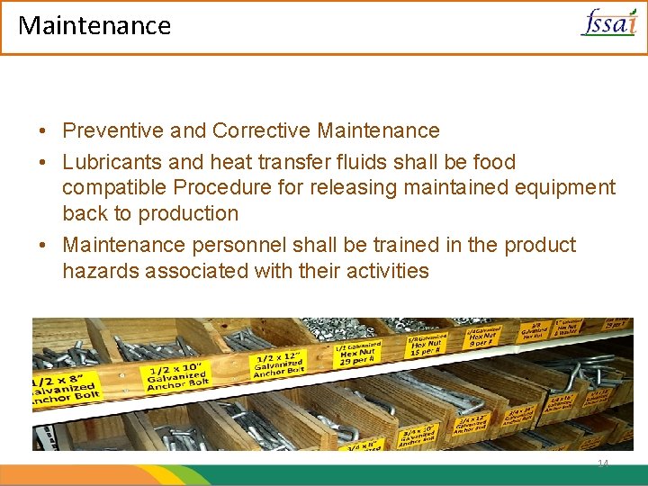 Maintenance • Preventive and Corrective Maintenance • Lubricants and heat transfer fluids shall be