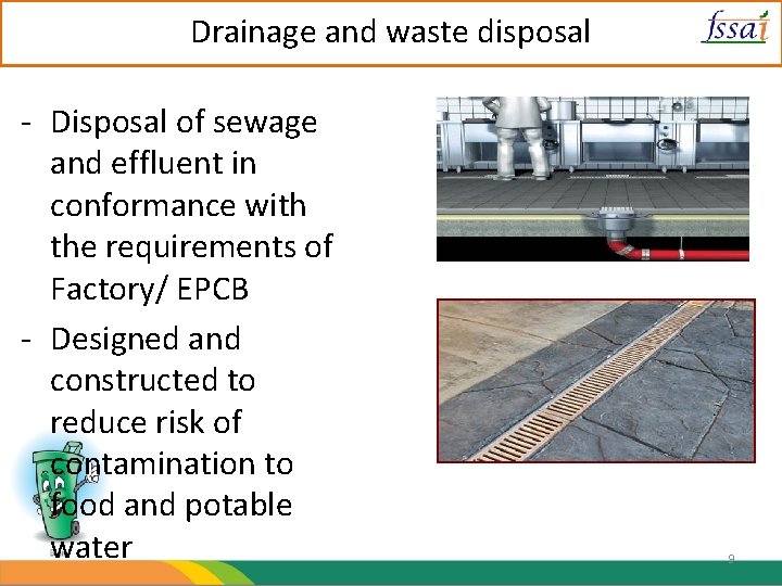 Drainage and waste disposal - Disposal of sewage and effluent in conformance with the