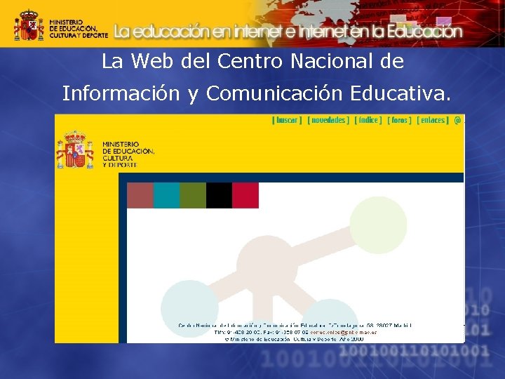 La Web del Centro Nacional de Información y Comunicación Educativa. 