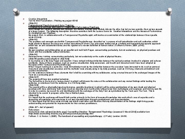 O O O O O Creative Interactions Text for Mini Presentation – Pitching my