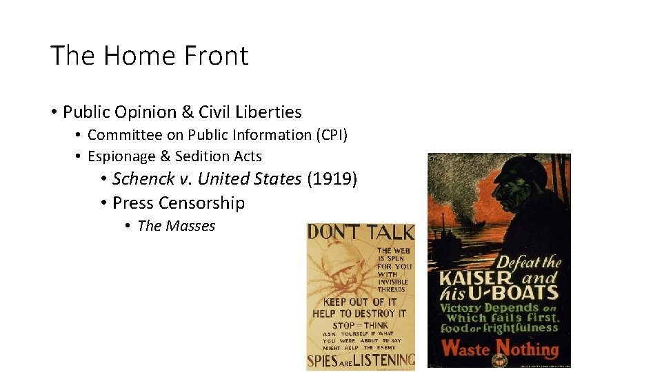 The Home Front • Public Opinion & Civil Liberties • Committee on Public Information