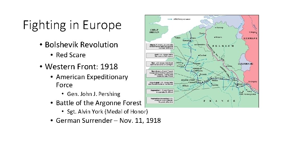 Fighting in Europe • Bolshevik Revolution • Red Scare • Western Front: 1918 •