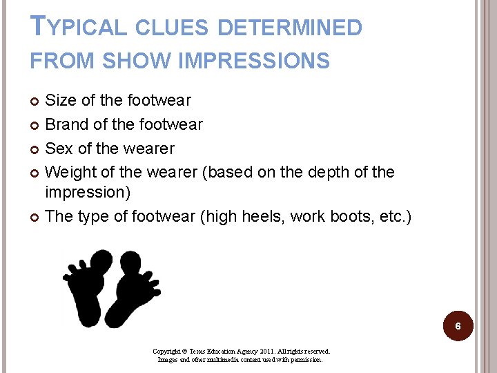 TRACE EVIDENCE FOOTWEAR TIRE IMPRESSIONS Forensic Science Copyright