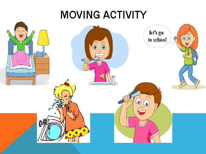 MOVING ACTIVITY 