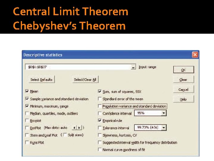 Central Limit Theorem Chebyshev’s Theorem 