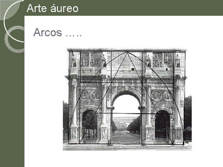 Arte áureo Arcos …. . 