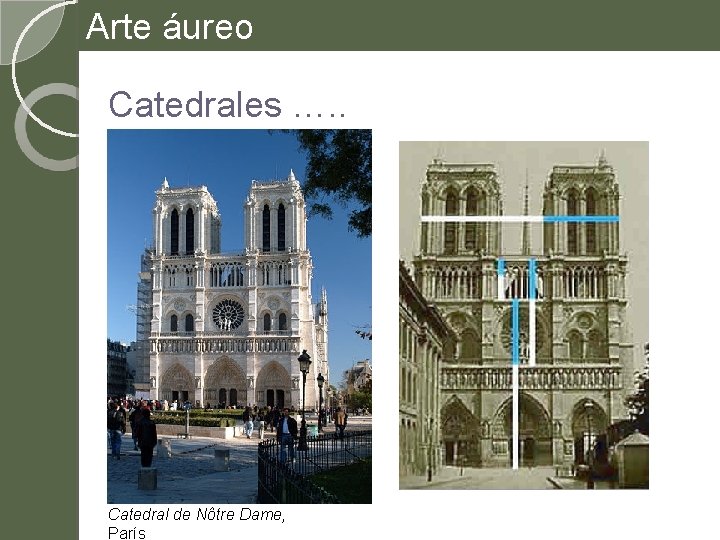 Arte áureo Catedrales …. . Catedral de Nôtre Dame, París 