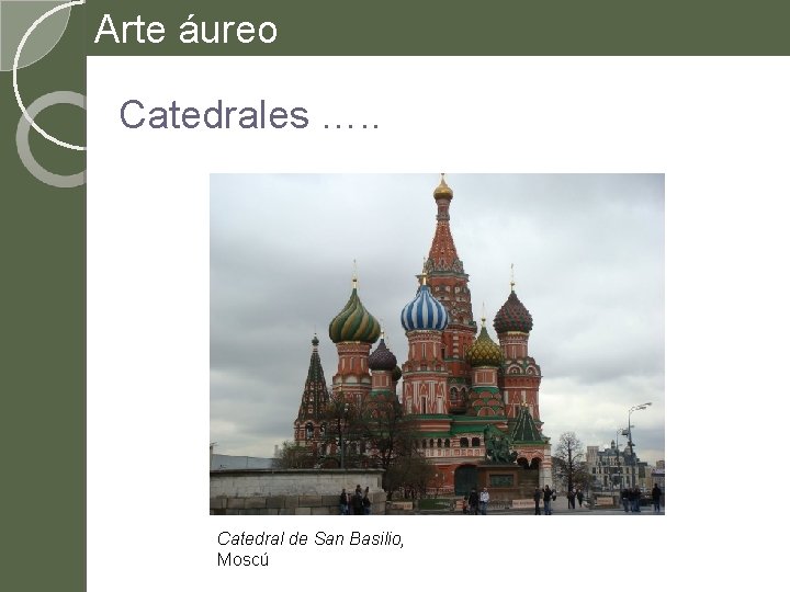 Arte áureo Catedrales …. . Catedral de San Basilio, Moscú 