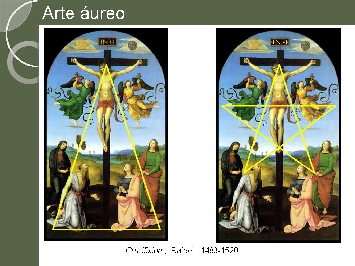 Arte áureo Crucifixión , Rafael 1483 -1520 