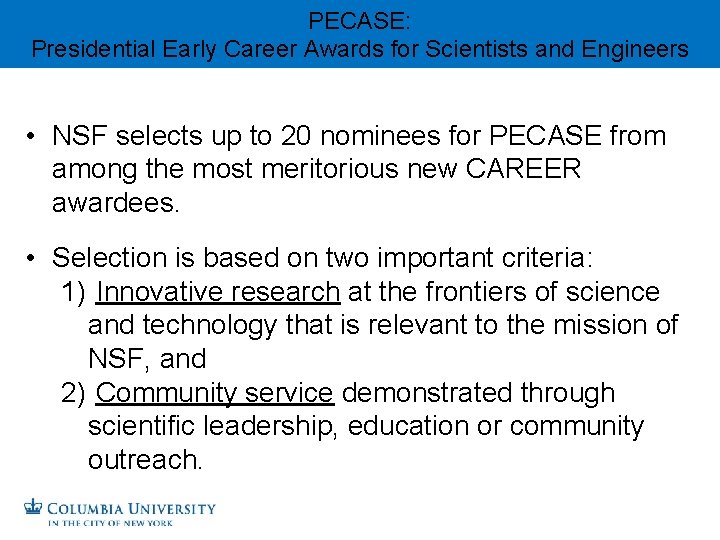 PECASE: Presidential Early Career Awards for Scientists and Engineers • NSF selects up to