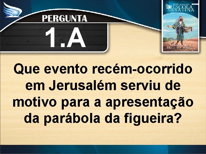 1. A Que evento recém-ocorrido em Jerusalém serviu de motivo para a apresentação da