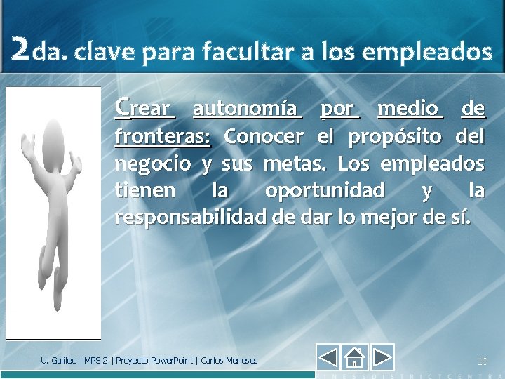 2 da. clave para facultar a los empleados Crear autonomía por medio de fronteras: