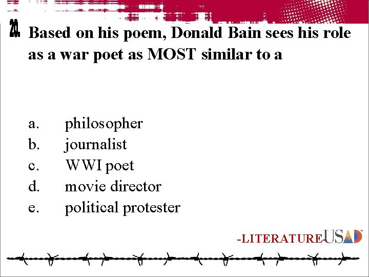 Based on his poem, Donald Bain sees his role as a war poet as