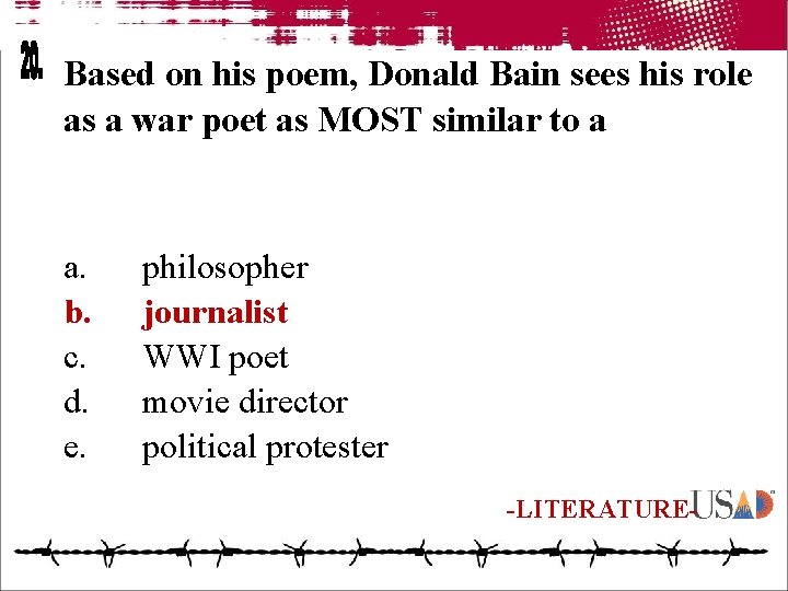 Based on his poem, Donald Bain sees his role as a war poet as