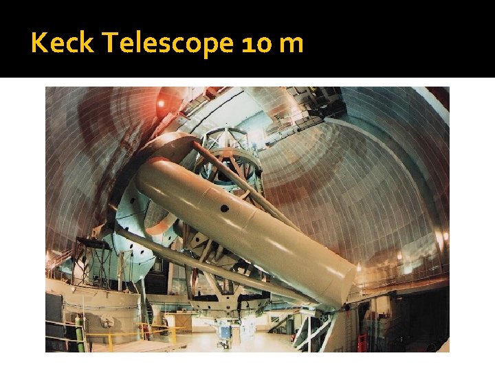 Keck Telescope 10 m 