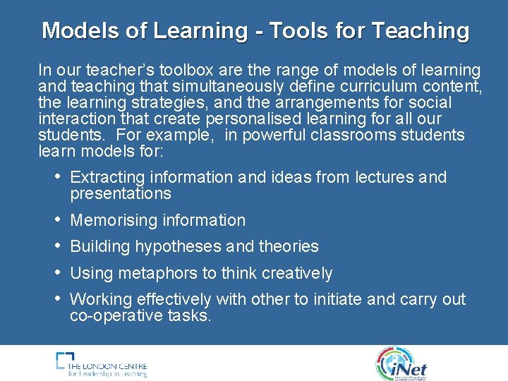 Models of Learning - Tools for Teaching In our teacher’s toolbox are the range