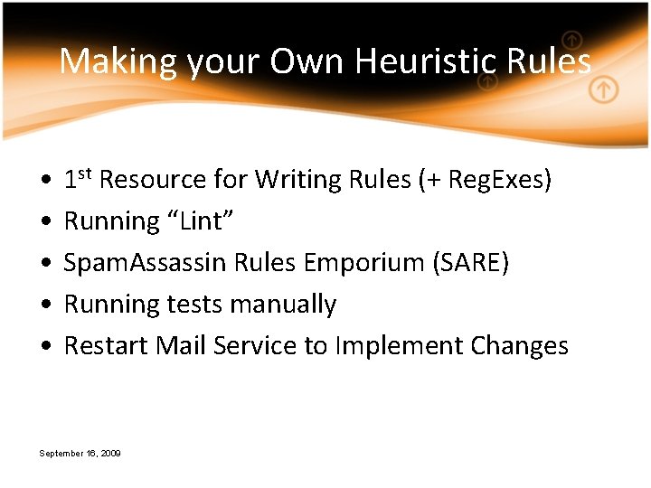 Making your Own Heuristic Rules • • • 1 st Resource for Writing Rules