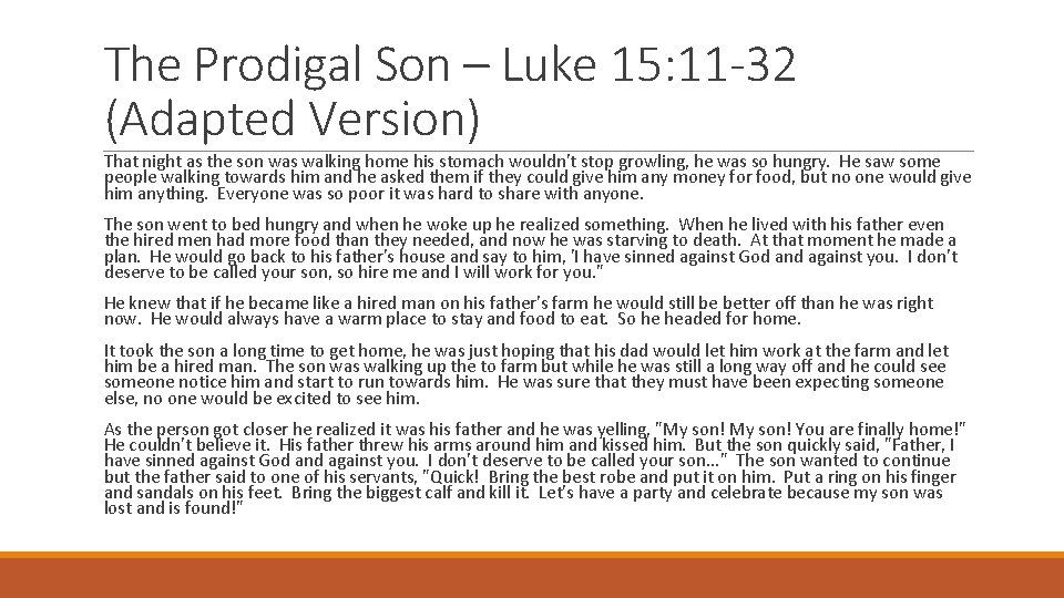 The Prodigal Son Luke 15 11 32 Video