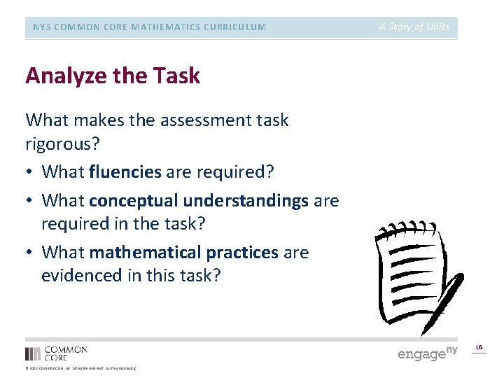 NYS COMMON CORE MATHEMATICS CURRICULUM A Story of Units Analyze the Task What makes