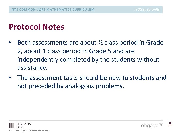 NYS COMMON CORE MATHEMATICS CURRICULUM A Story of Units Protocol Notes • Both assessments